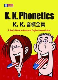 K.K.音標全集 [有聲書] 出版公司:空中美語 作者:空中美語出版社編輯部編輯 類型:語言學習-英文學習 有聲書(含PDF電子書) 繁體中文版
