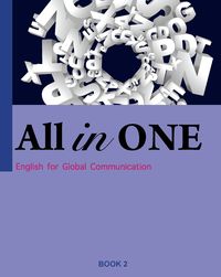 All in one [有聲書]. Book 2, English for global communication 出版公司:空中美語文教 作者:Ryan Campbell、Michael Vergara、Guy Redmer 類型:語言學習-英文學習 有聲書(含PDF電子書) 英文版