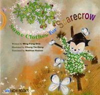 Some clothes for scarecrow[有聲書] 出版公司:Aichi Books 作者:Written by Ming-Fang Shie 類型:親子童書-兒童學習 有聲書(含PDF電子書) 英文版