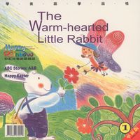 The warm-hearted little rabbit [有聲書] 出版公司:彩虹兒童文化 作者:Jean Chuang、Irene Jean 類型:親子童書-兒童繪本 有聲書(含PDF電子書) 英文版