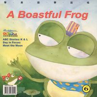 A boastful frog [有聲書] 出版公司:彩虹兒童文化 作者:Brian Foden 類型:親子童書-兒童繪本 有聲書(含PDF電子書) 英文版