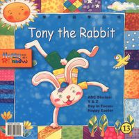 Tony the rabbit [有聲書] 出版公司:彩虹兒童文化 作者:Leah Scott 類型:親子童書-兒童繪本 有聲書(含PDF電子書) 英文版