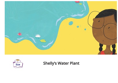 Shelly’s Water Plant[有聲書] 出版公司:WLS Educational Corp. 唐威廉文化事業 作者:Navin Dorairaju 類型:親子童書-兒童繪本 有聲書(含PDF電子書) 英文版