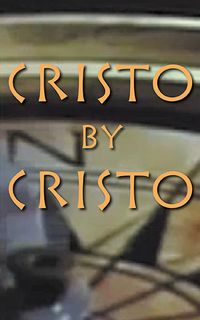 Cristo by cristo 出版公司:Strategic Book Publishing and Rights Co. 作者:by Chris Eann 類型:文學小說-世界文學 EPUB電子書 英文版