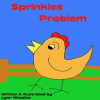 Sprinkles Problem 出版公司:Strategic Book Group 作者:Lynn Messina[作] 類型:文學小說-青少年文學 PDF電子書 英文版