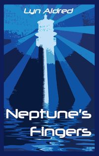 Neptune’s Fingers 出版公司:Strategic Book Group 作者:Lyn Aldred[作] 類型:文學小說-青少年文學 EPUB電子書 英文版