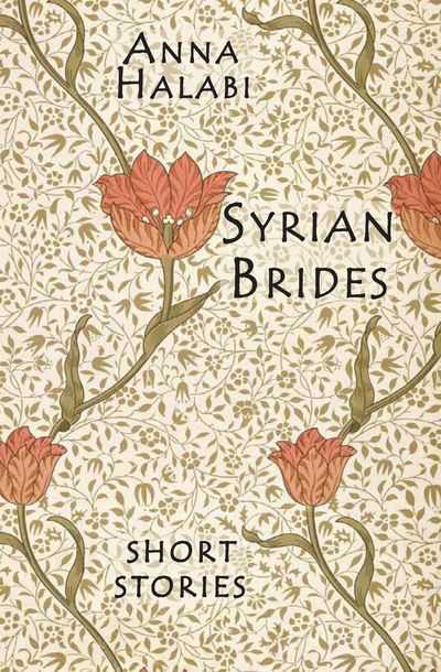 Syrian Brides 出版公司:Petra Books 作者:Anna Halabi 類型:文學小說-世界文學 PDF電子書 英文版