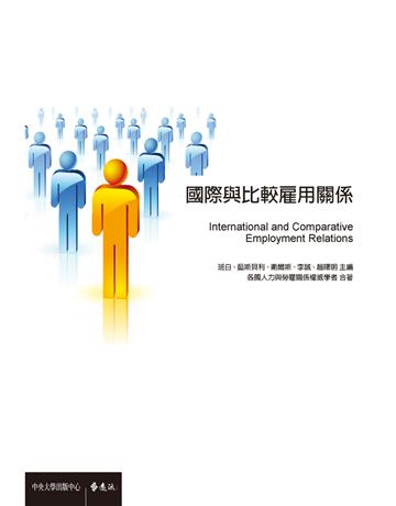 國際與比較雇用關係 出版公司:遠流出版事業 作者:克雷格．班白(Greg J. Bamber)、羅素．藍斯貝利(Russell D. Lansbury)、尼克．衛爾斯(Nick Wailes)、李誠(Joseph S. Lee)、趙曙明(Zhao Shu Ming) 類型:社會科學-經濟 PDF電子書 繁體中文版